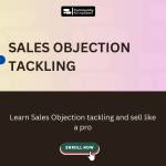 Premium Sales Objection tackling Course